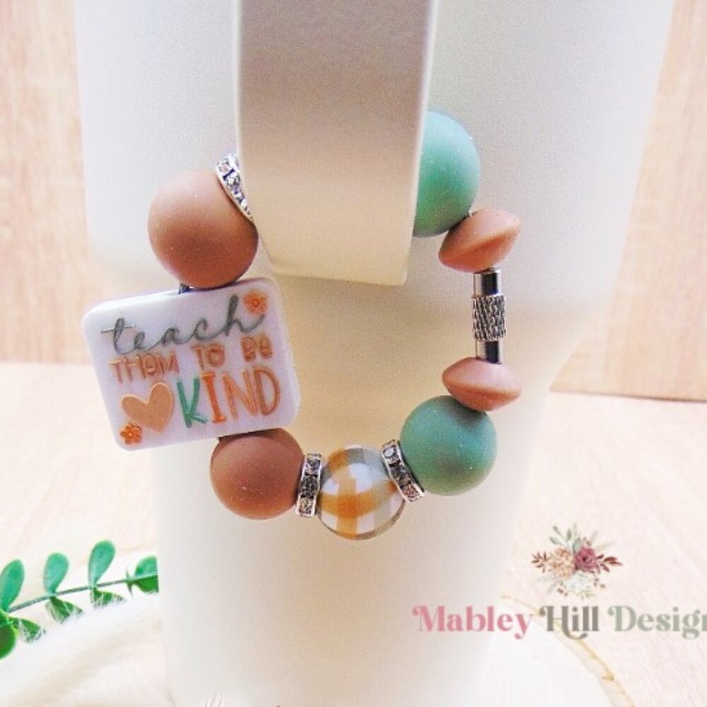 Stanley Cup Charm - Teach Them To Be Kind - Teacher Gift - Handmade - NEW!!